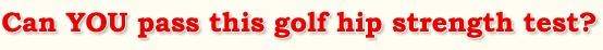 golf hip strength test