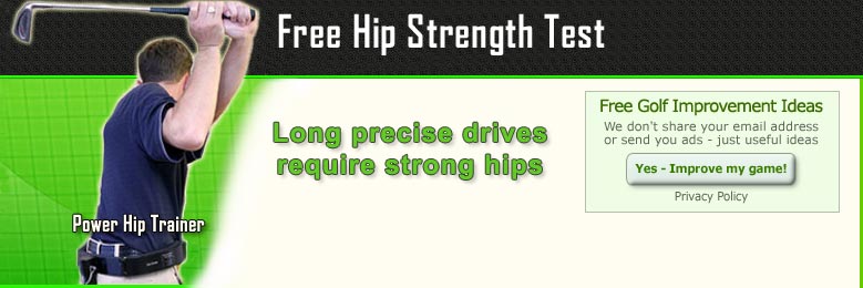 Test your hip strength and find out why it's critical for the lowest scores.